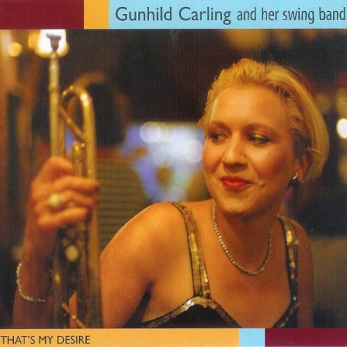 Gunhild Carling - That's My Desire (2002)