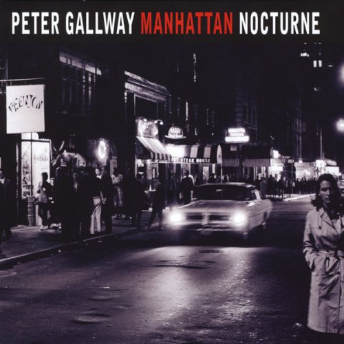 Peter Gallway - Manhattan Nocturne (2009)