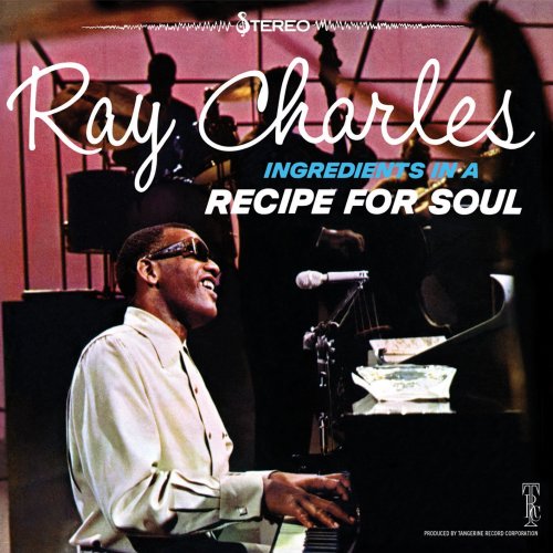 Ray Charles - Ingredients In A Recipe For Soul (2025 Remaster) (1963) [Hi-Res]
