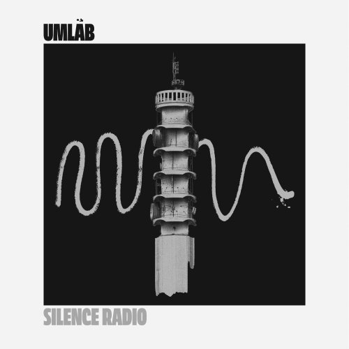 Umläb - Silence radio (2025) Hi-Res