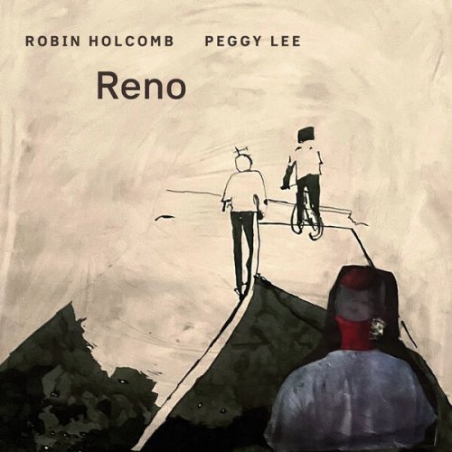 Robin Holcomb and Peggy Lee - Reno (2025)