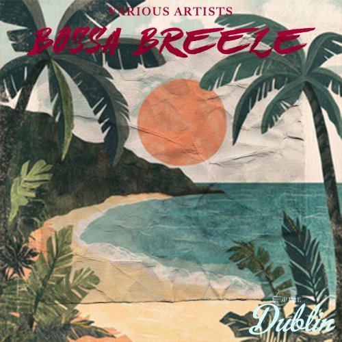 VA - Bossa Breeze (Remastered) (2025) Hi-Res
