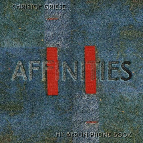 Affinities - Affinities - My Berlin Phone Book (2000)