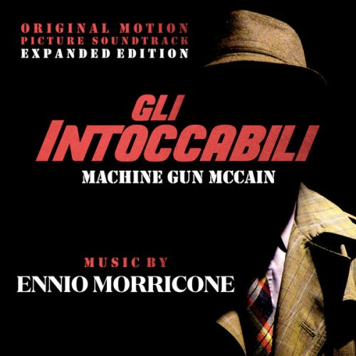 Ennio Morricone - Gli intoccabili - Machine Gun McCain (Original Motion Picture Soundtrack) (Expanded Edition) (2025) [Hi-Res]