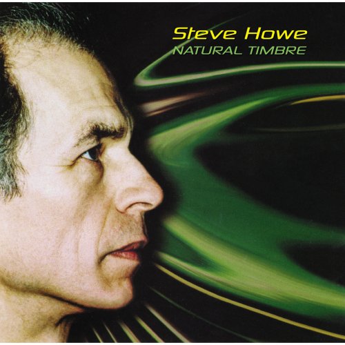 Steve Howe - Natural Timbre (Remastered 2025) (2001) [Hi-Res]
