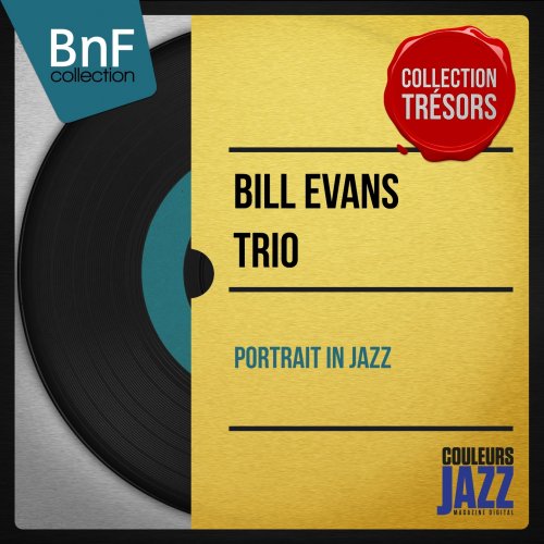 Bill Evans Trio - Portrait in Jazz (Mono Version) (2013) Hi-Res