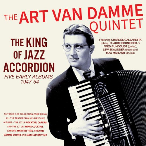Various Artists and The Art Van Damme Quintet - The King Of Jazz Accordion: Five Early Albums 1947-54 (2025)