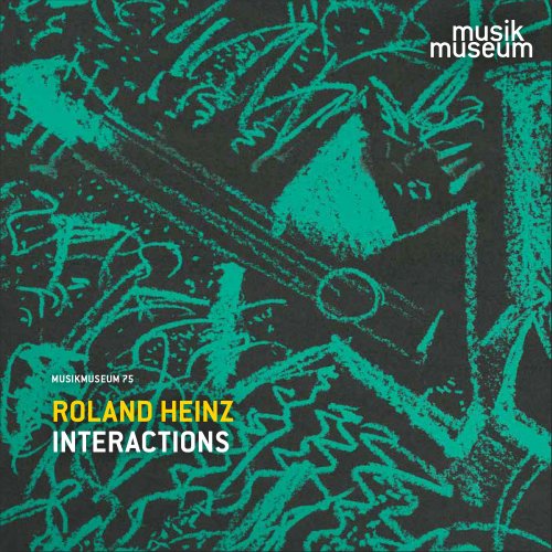 Roland Heinz, Masa Kamaguchi & Wolfi Rainer - Interactions (2025) Hi-Res