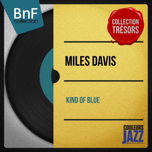 Miles Davis - Kind of Blue (Mono Version) (2014) Hi-Res