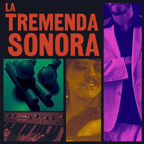 La Tremenda Sonora - La Tremenda Sonora (2025) Hi-Res