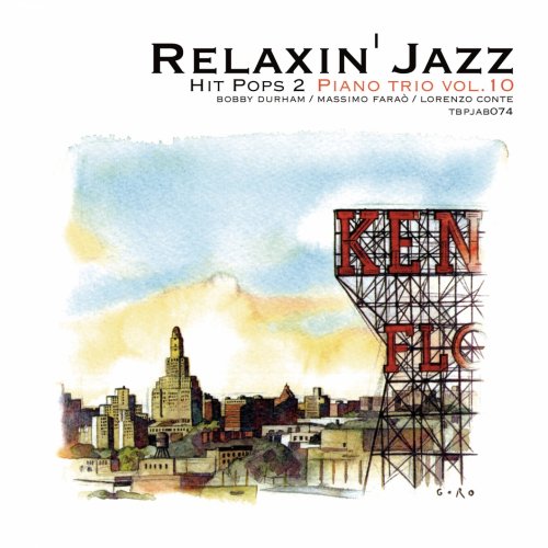 Bobby Durham, Massimo Farao, Lorenzo Conte - Relaxin' Jazz: Unchained melody, Piano Trio, Vol. 10 (2012)