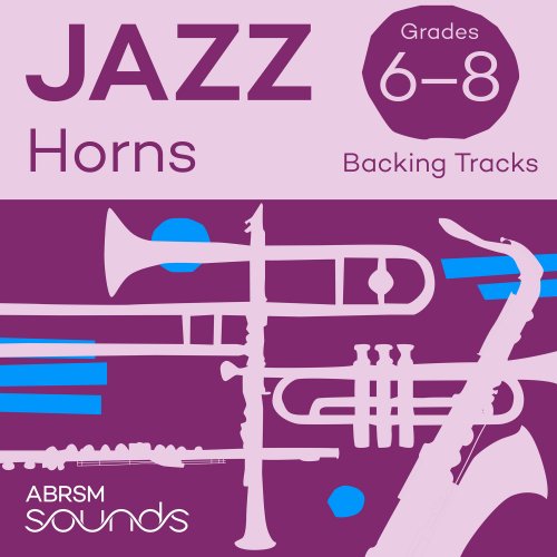 ABRSM - Jazz Horns Backing Tracks, ABRSM Grades 6-8 (Backing track) (2025) Hi-Res