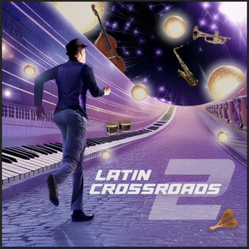 Gino Amato - Latin Crossroads 2 (2025)