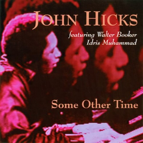 John Hicks - Some Other Time (2025)