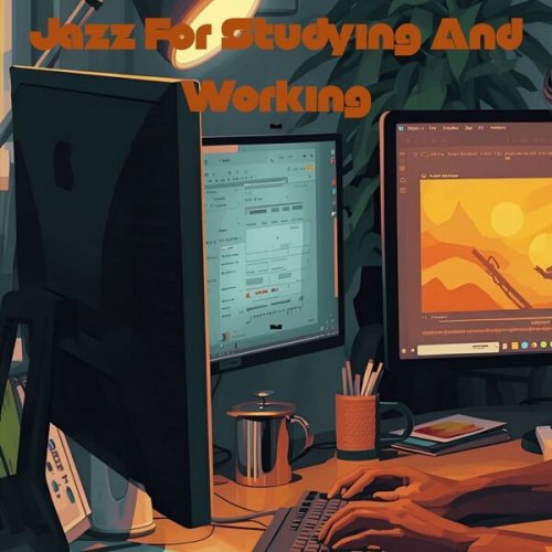 VA - Jazz For Studying And Working (Instrumental Jazz Vibes) (2025)