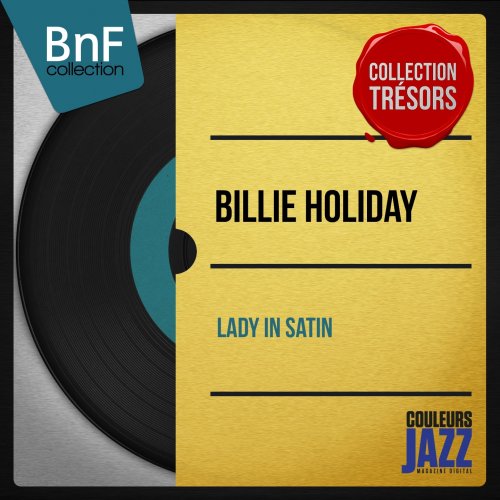 Billie Holiday - Lady in Satin (Mono Version) (2013) Hi-Res
