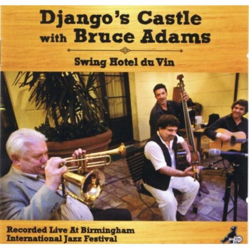 Django's Castle and Bruce Adams - Swing Hotel Du Vin (2025)
