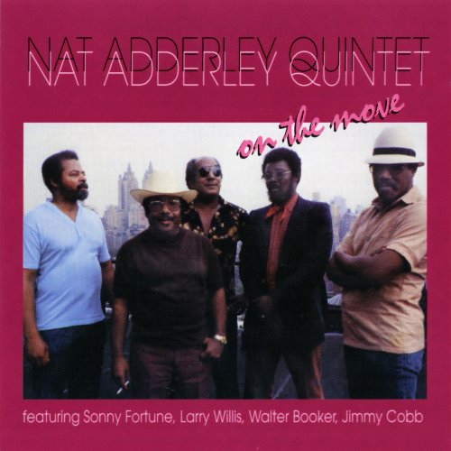 Nat Adderley Quintet - On the Move (1983)