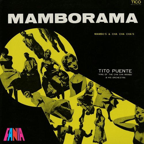 Tito Puente and his Orchestra - Mamborama (1955)