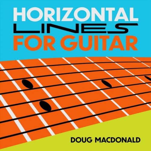 Doug MacDonald - Horizontal Lines (2025)