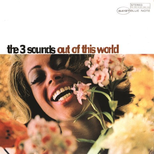 The 3 Sounds - Out Of This World (1966/2013) [Hi-Res]