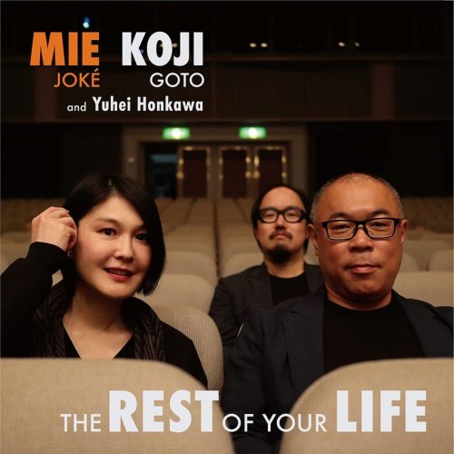 Mie Joie, Koji Goto and Yuhei Honkawa - THE REST OF YOUR LIFE (2021) Hi-Res