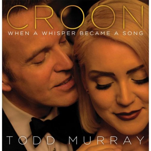 Todd Murray - Croon (2015)