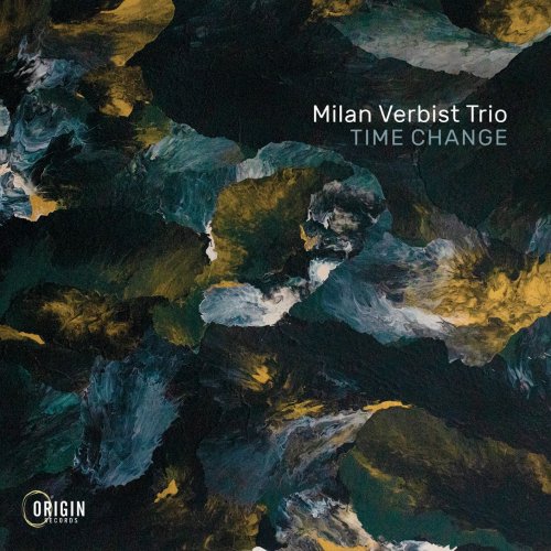 Milan Verbist Trio - Time Change (2025) [Hi-Res]