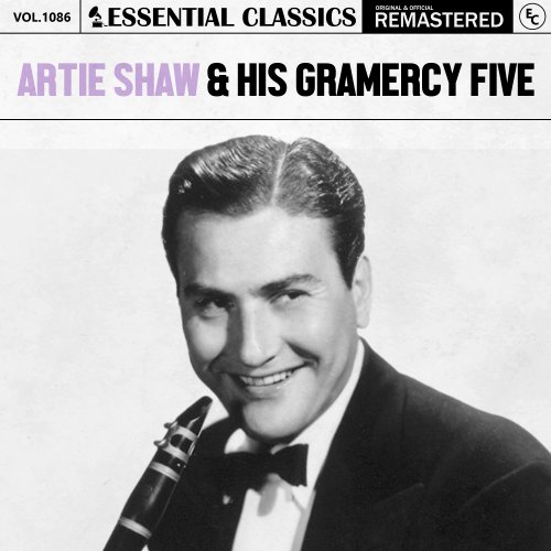 Artie Shaw & His Gramercy Five - Essential Classics, Vol. 1086: Artie Shaw & His Gramercy Five (2025)