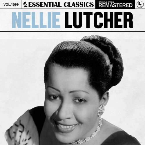 Nellie Lutcher - Essential Classics, Vol. 1099: Nellie Lutcher (2025)