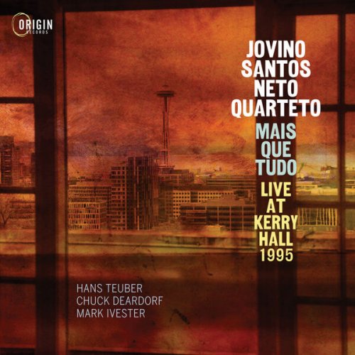 Jovino Santos Neto - Mais Que Tudo: Live at Kerry Hall 1995  (Live) (2025) [Hi-Res]