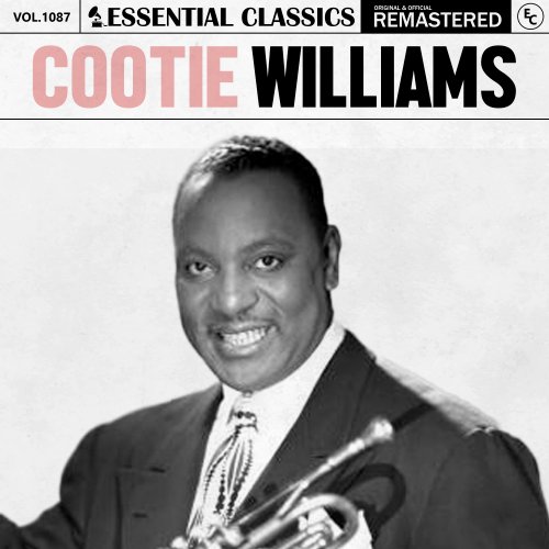 Cootie Williams - Essential Classics, Vol. 1087: Cootie Williams (2025)