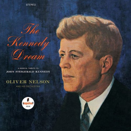 Oliver Nelson - The Kennedy Dream (1967)