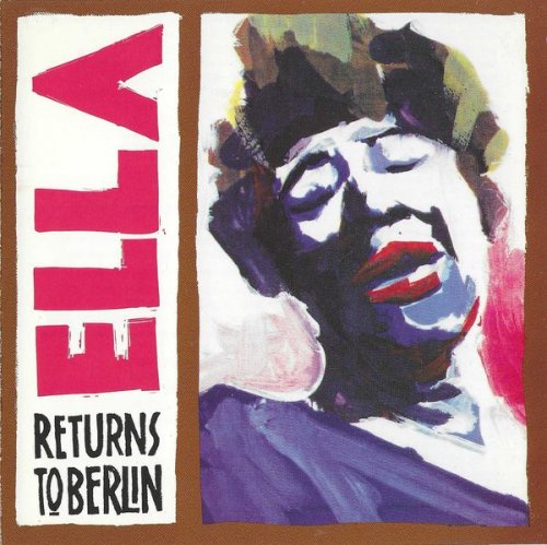 Ella Fitzgerald - Ella Returns To Berlin (1991)