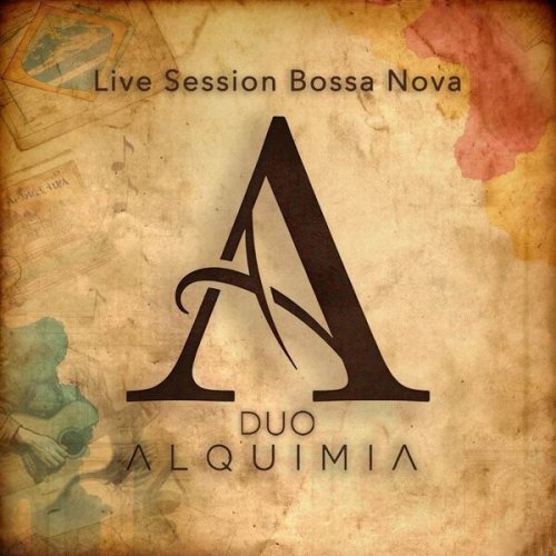 ALQUIMIA featuring Bruna Higs - Live Session Bossa Nova (2025) Hi-Res