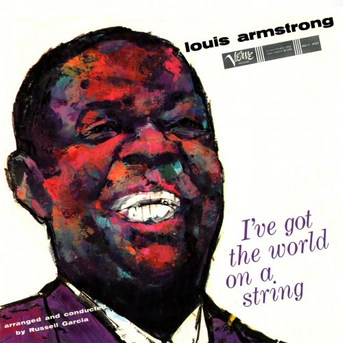 Louis Armstrong - I've Got The World On A String (1960/2025)