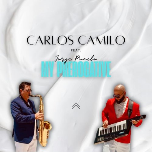 Carlos Camilo - My Prerogative (2025)
