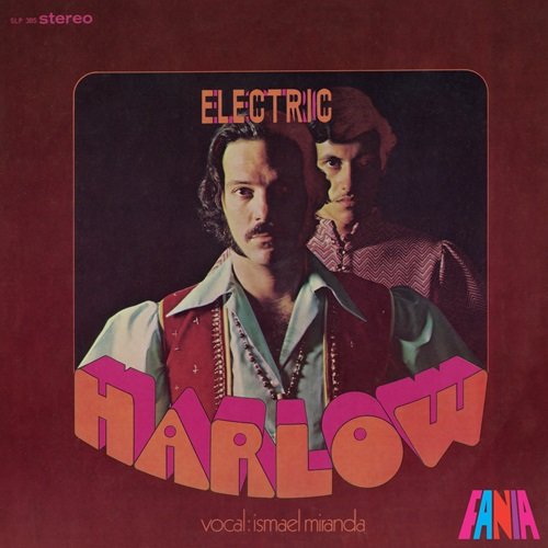 Orchestra Harlow, Ismael Miranda - Electric Harlow (1970)