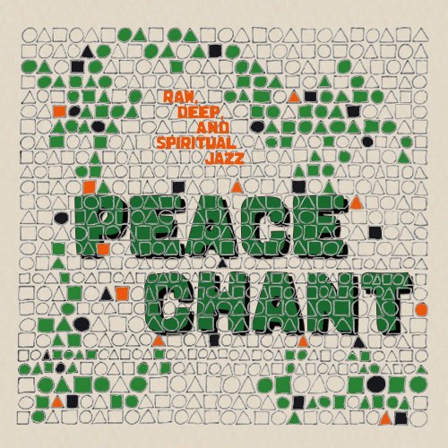 VA - Peace Chant Vol​​​.​​​5&6 - Raw, Deep and Spiritual Jazz (2023)
