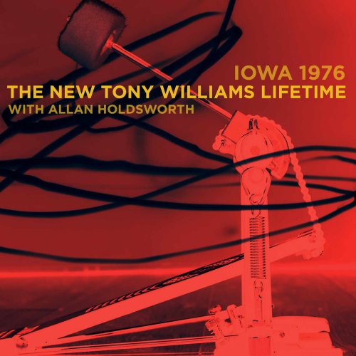 The New Tony Williams Lifetime - Iowa 1976 (2025)