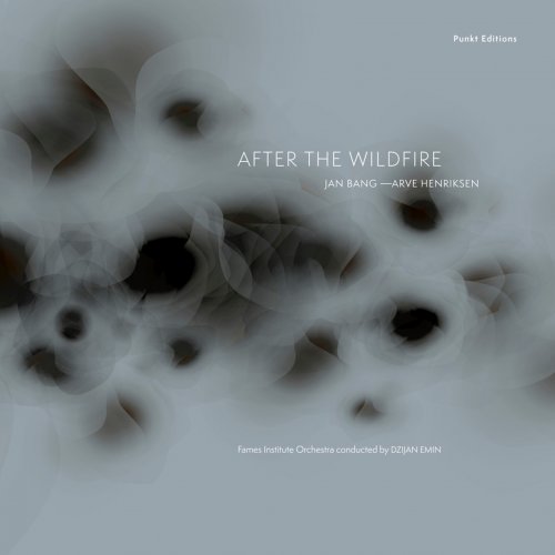 Jan Bang, Eivind Aarset, Arve Henriksen - After the Wildfire (2025) [Hi-Res]