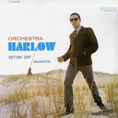 Orquesta Harlow - Gettin' Off (1967)