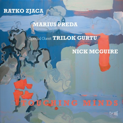 Ratko Zjaca, Marius Preda & Trilok Gurtu - Touching Minds (2025) [Hi-Res]