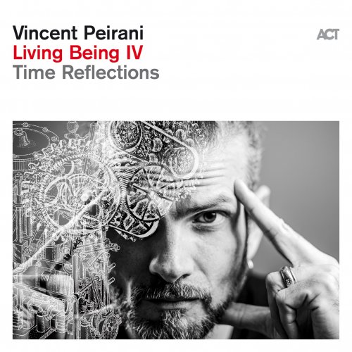 Vincent Peirani - Living Being IV (Time Reflections) (2025) [Hi-Res]