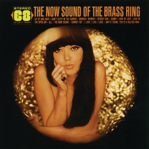 The Brass Ring - The Now Sound Of The Brass Ring (1967)