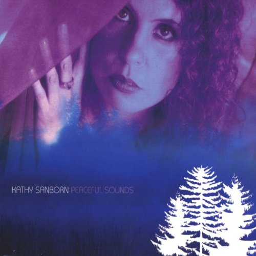 Kathy Sanborn - Peaceful Sounds (2008)