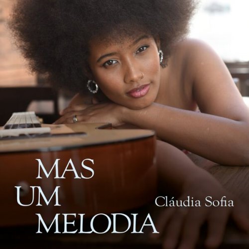 Claudia Sofia - Mas um Melodia (2025) [Hi-Res]