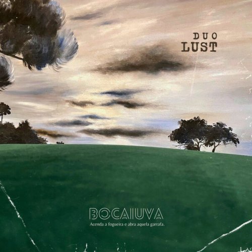 Duo Lust - Bocaiúva (2025) [Hi-Res]