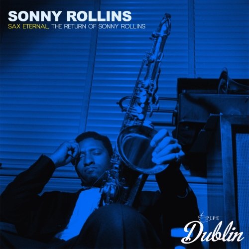 Sonny Rollins - Sax Eternal, the Return of Sonny Rollins (Remastered) (2025) [Hi-Res]