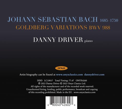 Danny Driver - J. S. Bach: Goldberg Variations, BWV 988 (2025) [Hi-Res]